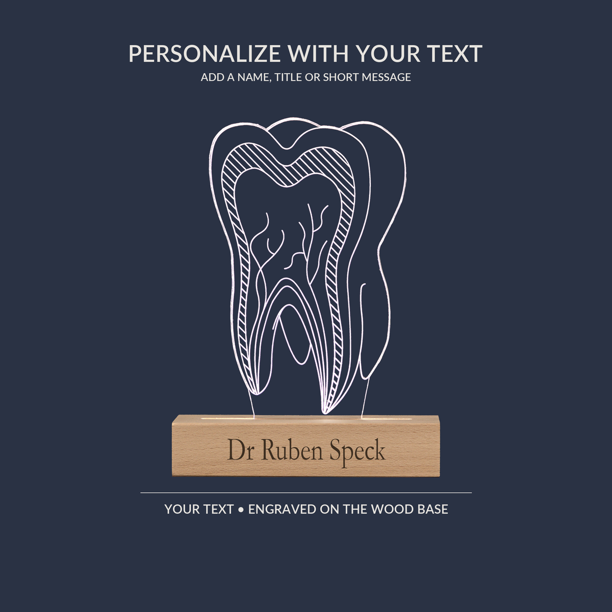 Engraving personalization example on the Dentist Tooth LED lamp