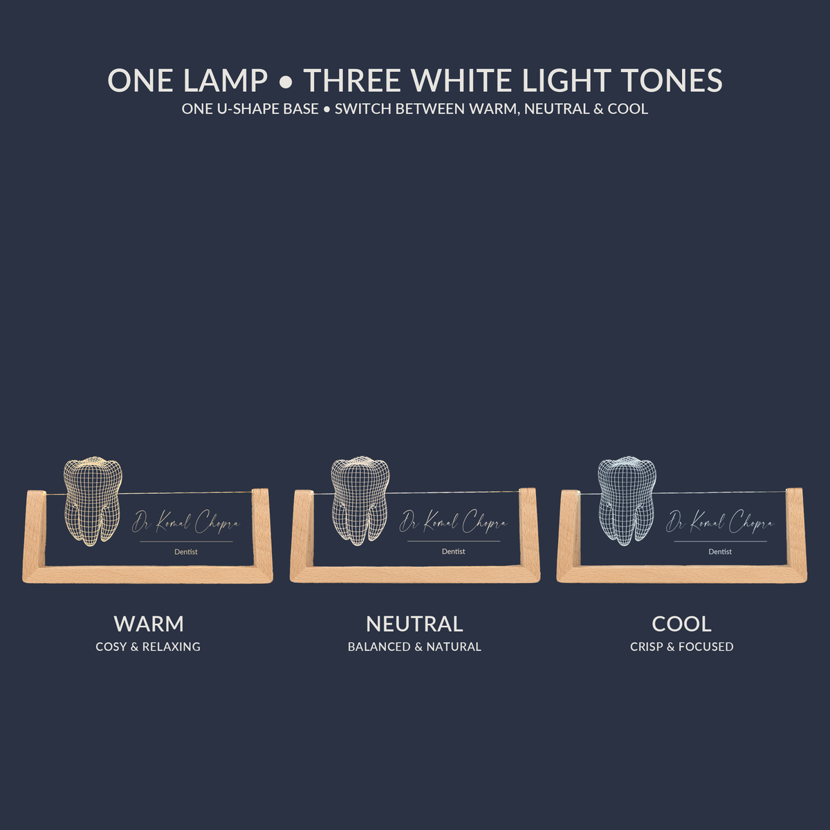 White light tone options for the Dentist LED nameplate
